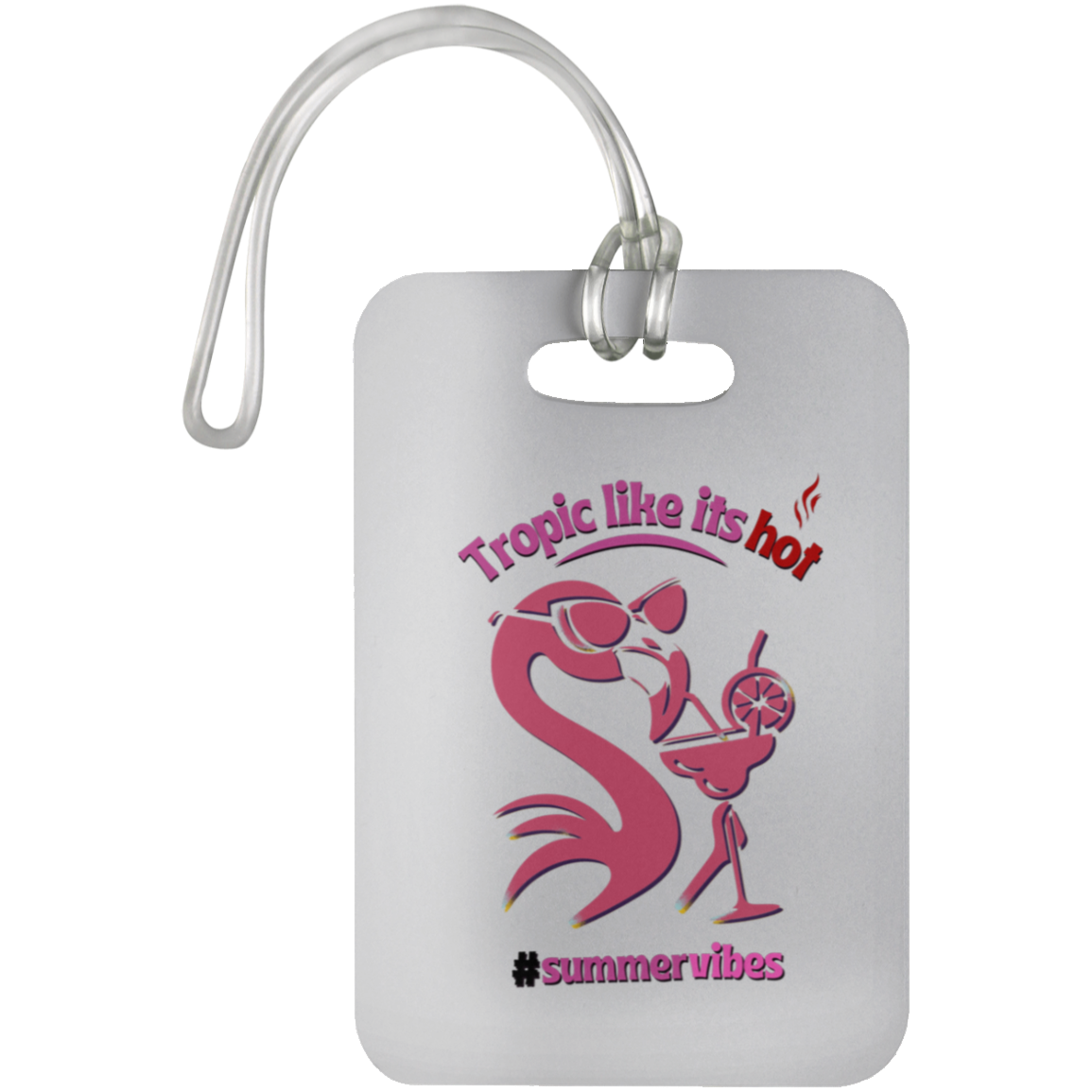 Tropic like its hot - Luggage Bag Tag #SummerVibes