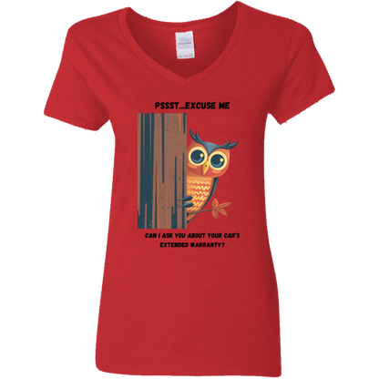 Owl Pssst...Excuse Me. Can I Talk to You About Your Car's Extended Warranty? - Women's Funny T-Shirt