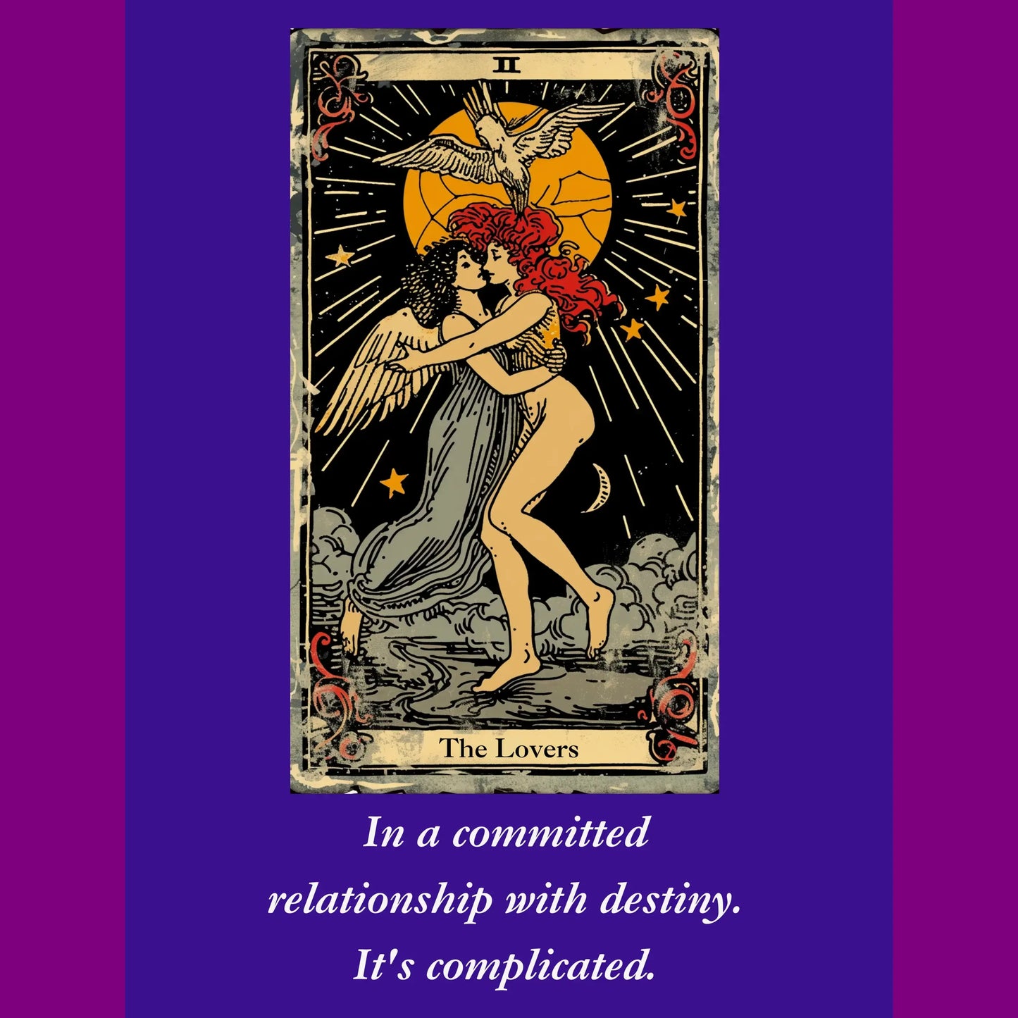 In a committed relationship with destiny it's complicated. Funny graphic. design featuring the lovers tarot card from Blk Moon shop.